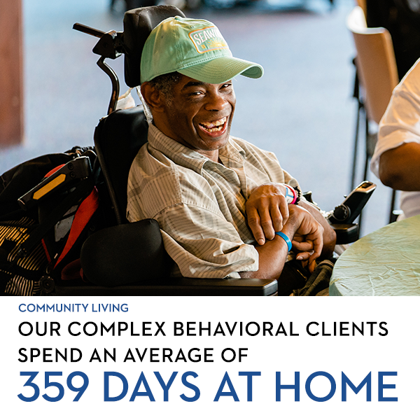 Our Complex Behavioral Clients Spend an Average of 359 Days at Home - image of a man in a wheelchair